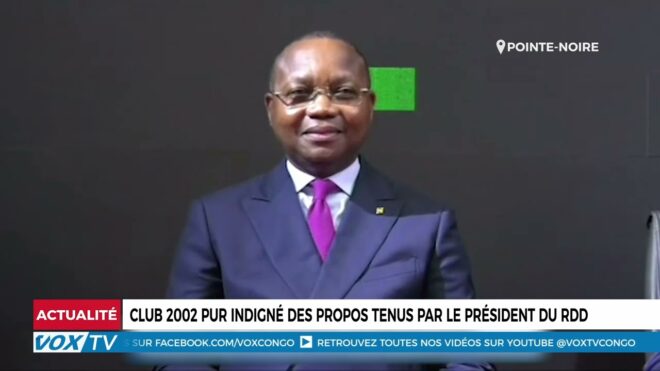 le-club-2002-pur-indigne-par-les-propos-du-president-du-rdd-–-vox-congo