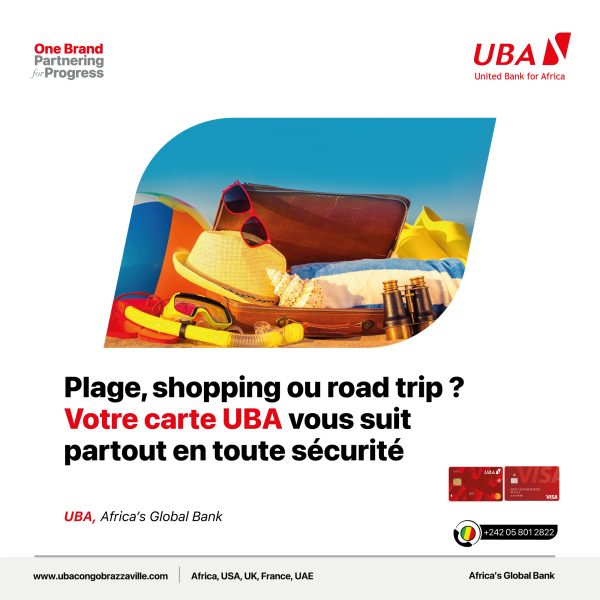 pourquoi-utiliser-votre-carte-bancaire-uba-congo-pendant-les-conges-?-–-journal-de-brazza