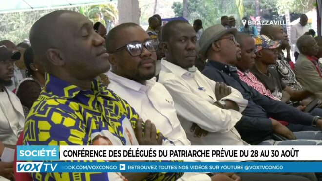 conference-des-delegues-du-patriarche-du-28-au-30-aout-–-vox-congo