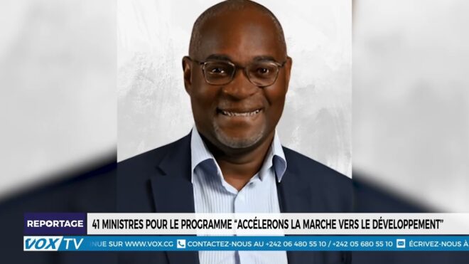 41-ministres-pour-le-programme-“accelerons-la-marche-vers-le-developpement-–-vox-congo
