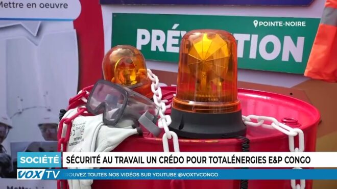 securite-et-sante-au-travail-un-credo-pour-totalenergies-e&p-congo-–-vox-congo