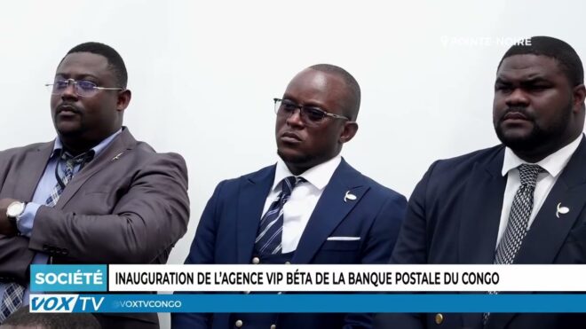 inauguration-de-l’agence-vip-beta-de-la-banque-postale-du-congo-–-vox-congo