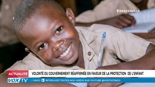 volonte-du-gouvernement-reaffirmee-en-faveur-de-la-protection-de-l’enfant-–-vox-congo