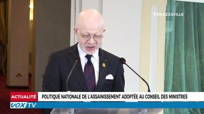 politique-nationale-de-l’assainissement-adoptee-au-conseil-des-ministres-–-vox-congo
