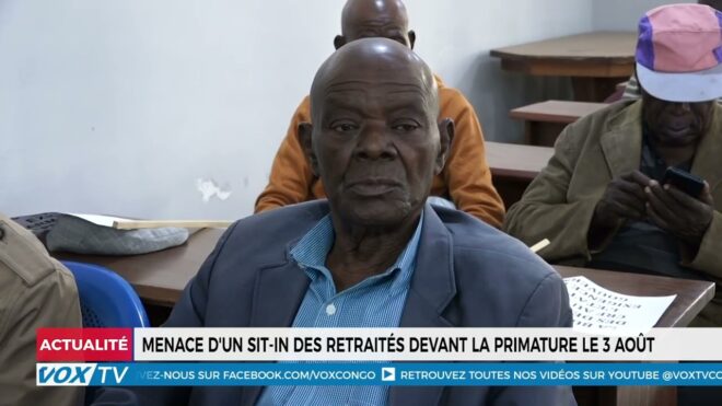 menace-d’un-sit-in-des-retraites-devant-la-primature-le-3-aout-–-vox-congo