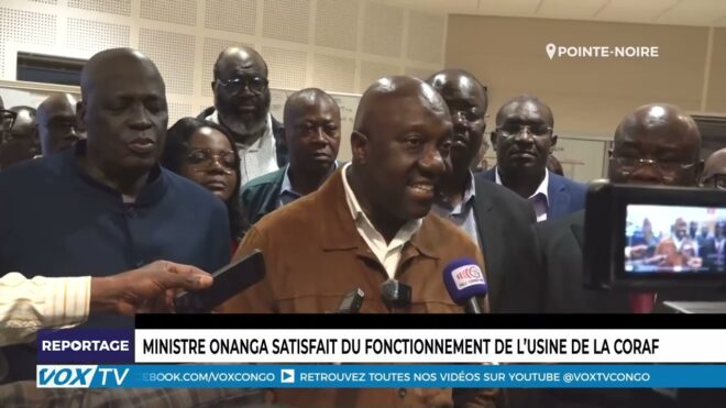 ministre-onanga-satisfait-du-fonctionnement-de-l’usine-de-la-coraf-–-vox-congo