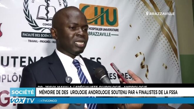 memoire-de-des-urologie-andrologie-soutenu-par-4-finalistes-de-la-fssa-–-vox-congo