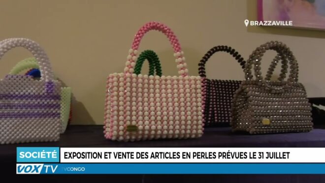 exposition-et-vente-des-articles-en-perles-prevues-le-31-juillet-–-vox-congo