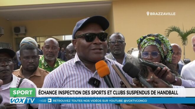 echange-inspection-des-sports-et-clubs-suspendus-de-handball-–-vox-congo