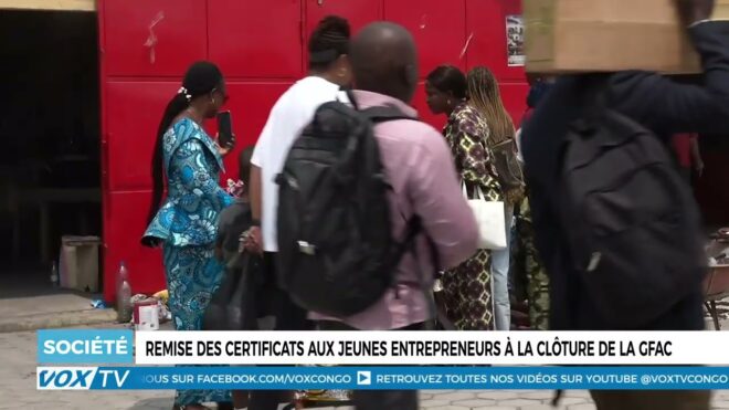 remise-des-certificats-aux-jeunes-entrepreneurs-a-la-cloture-de-la-gfac-–-vox-congo
