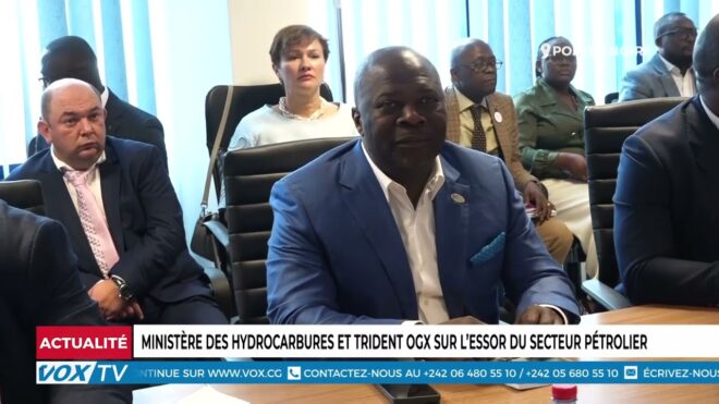 ministere-des-hydrocarbures-et-trident-ogx-sur-l’essor-du-secteur-petrolier-–-vox-congo
