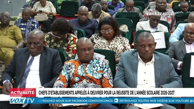 chefs-d’etablissements-appeles-a-oeuvrer-pour-la-reussite-de-l’annee-scolaire-2026-2027-–-vox-congo