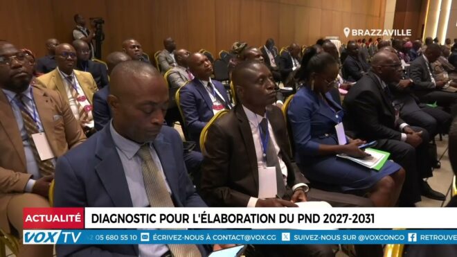diagnostic-pour-l’elaboration-du-pnd-2027-2031-–-vox-congo