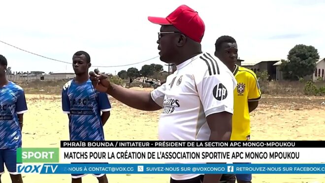 matchs-pour-la-creation-de-association-sportive-apc-mongo-mpoukou-–-vox-congo