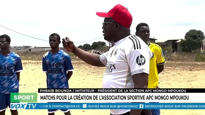 matchs-pour-la-creation-de-association-sportive-apc-mongo-mpoukou-–-vox-congo